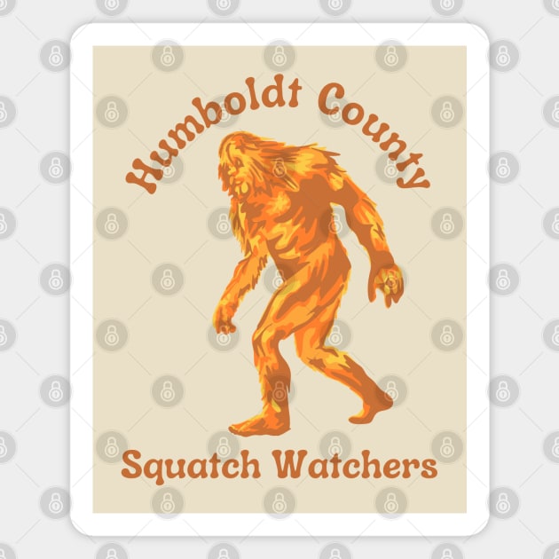 Humboldt County Squatch Watchers Magnet by Slightly Unhinged